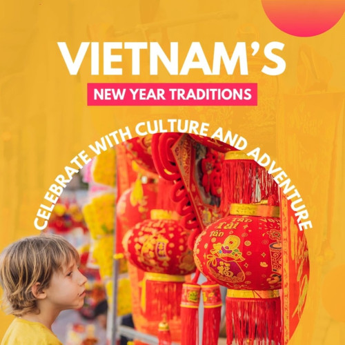 Embrace the magic of Vietnam’s New Year traditio...